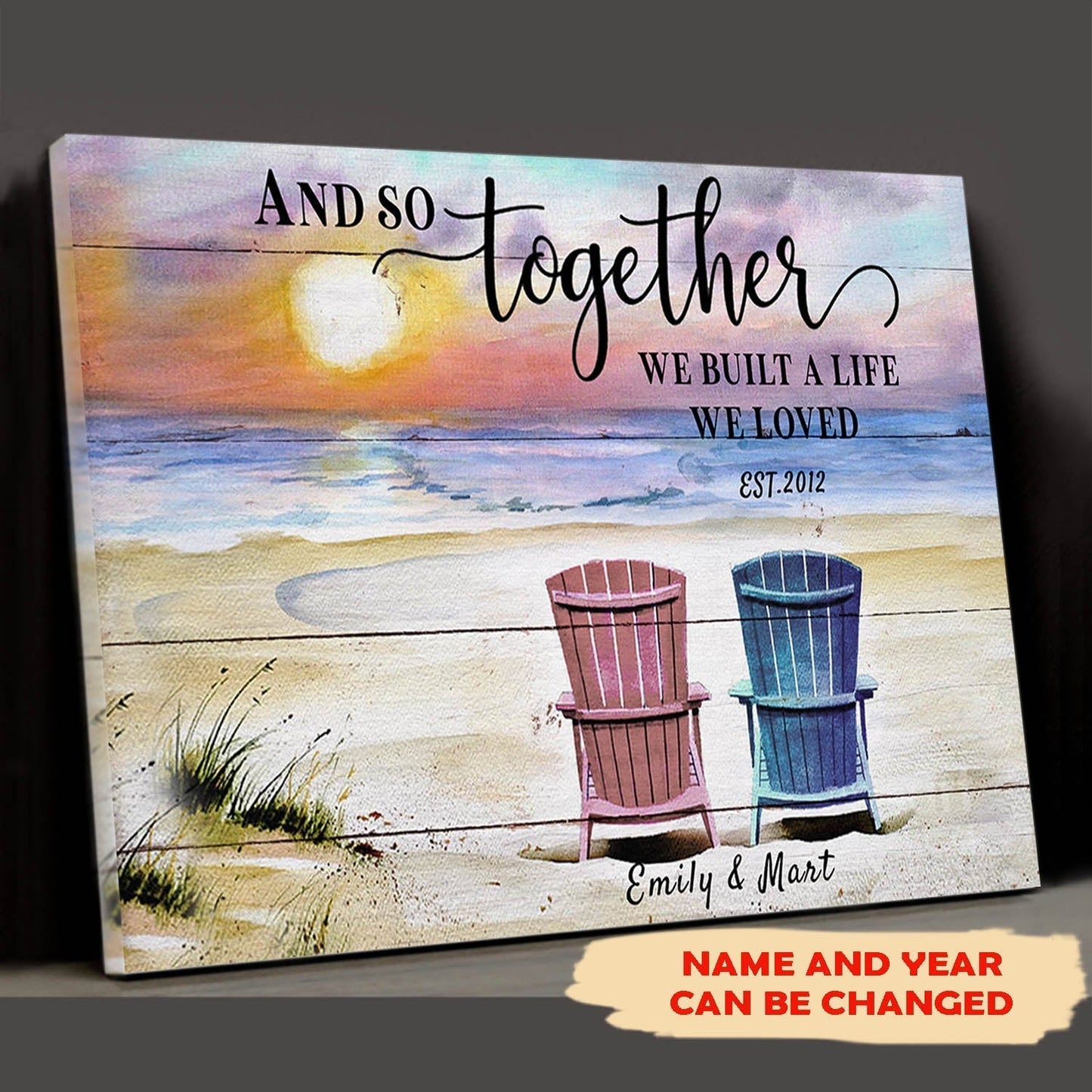 And so together we built a life we loved - Personalized custom canvas - Home decor, Wall art - 7722