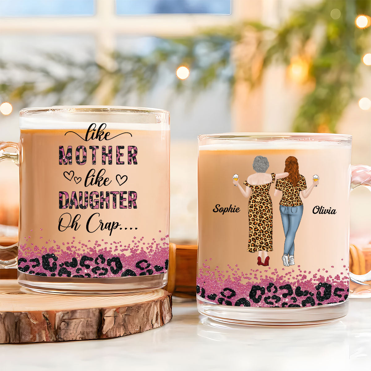 Like Mother Like Daughter - Personalized Custom Glass Mug