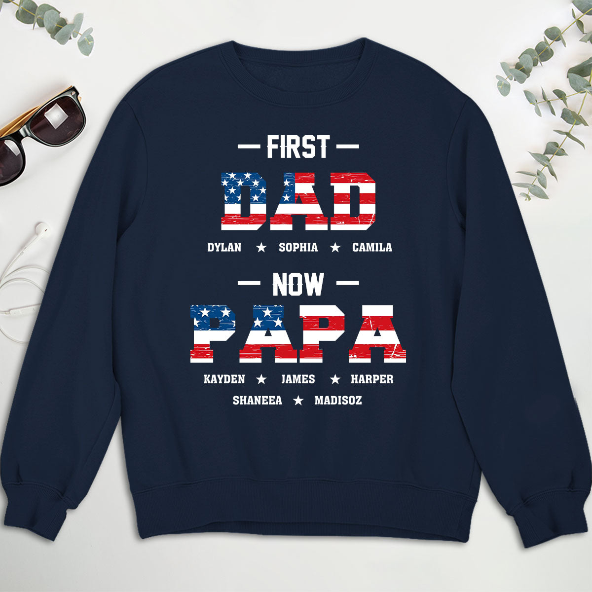 First Dad Now Papa - Personalized Custom Shirt
