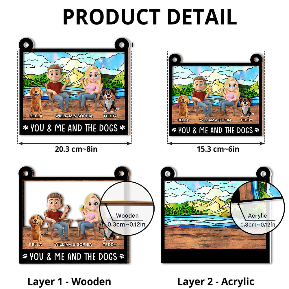 All I Need Is You And Our Dogs - Personalized Custom Suncatcher