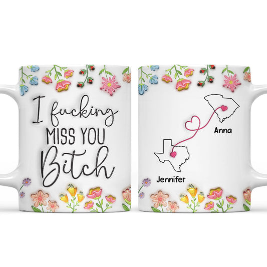 Always Miss You - Personalized Custom 3D Inflated Effect Mug