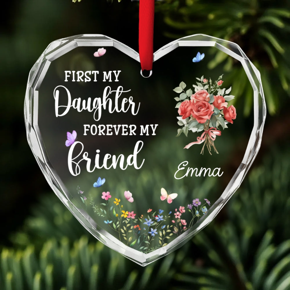 First My Daughter Forever My Friend - Personalized Custom Glass Ornament