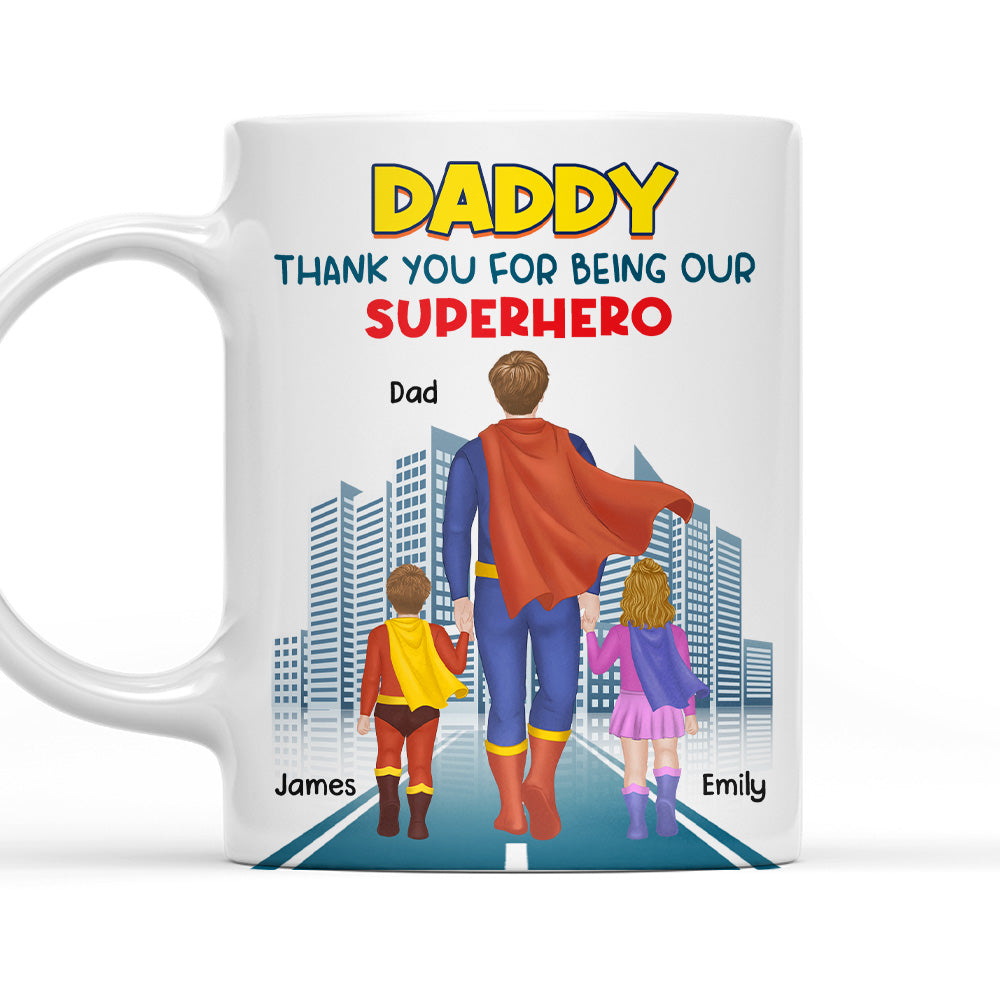 Dad The Hero - Personalized Custom Coffee Mug