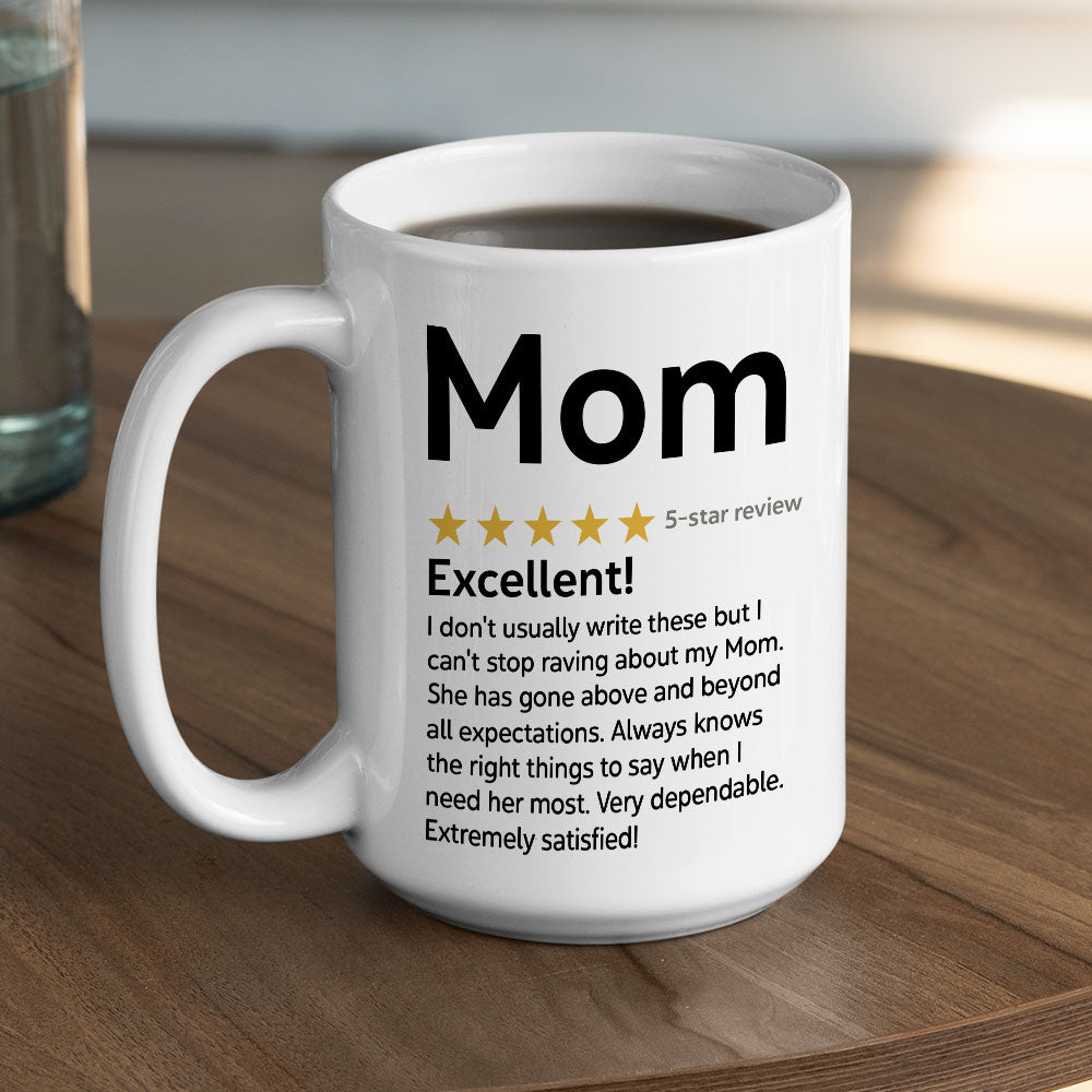 Review About Mom - Personalized Custom Mug