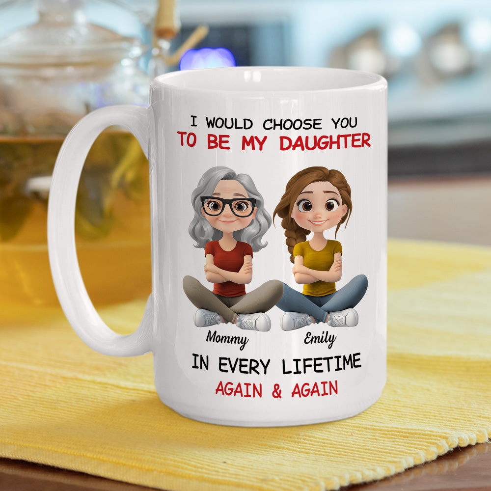 Always Choose You - Personalized Custom Coffee Mug