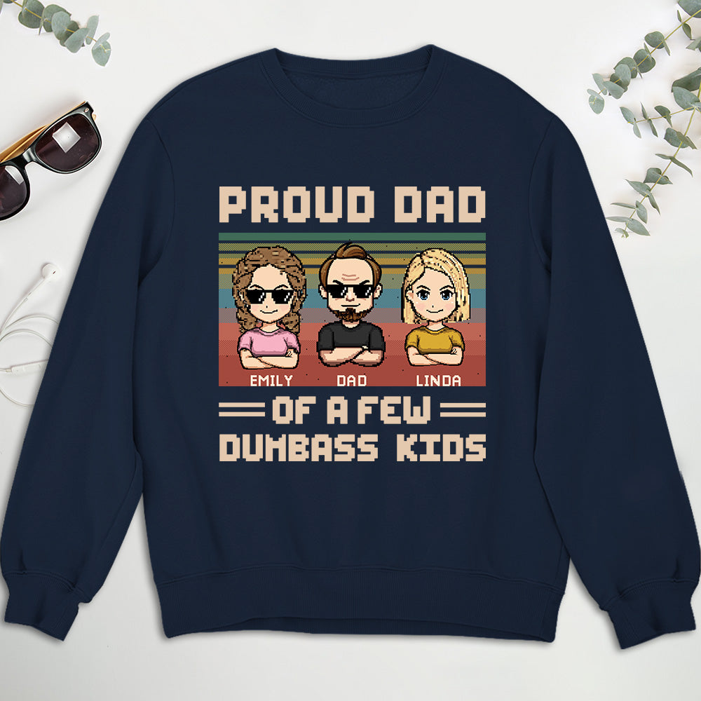 Proud Dad Of A Few Kids - Personalized Custom Shirt