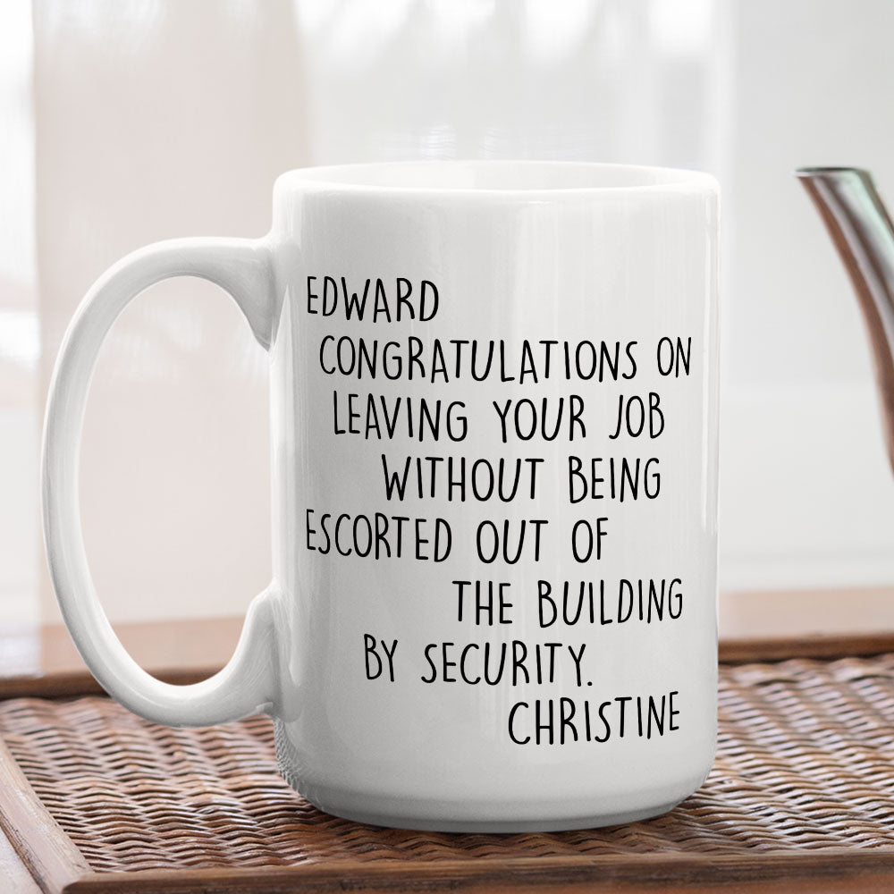 Congrats On A Graceful Exit - Personalized Custom Coffee Mug