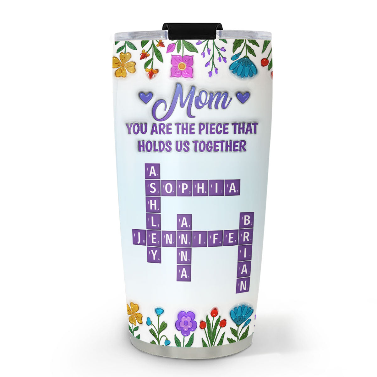 Mom Holds Us Together - Personalized Custom 3D Inflated Effect Tumbler