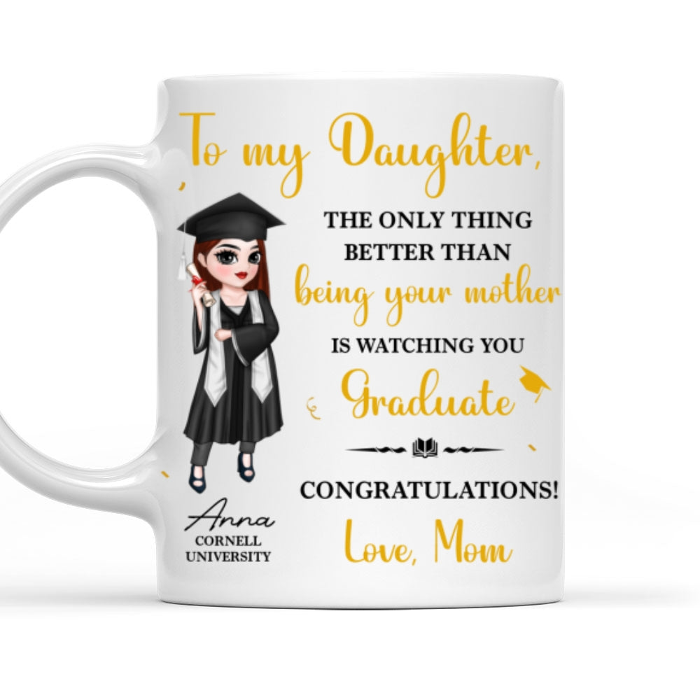 To My Daughter Son Graduation - Personalized Custom Coffee Mug