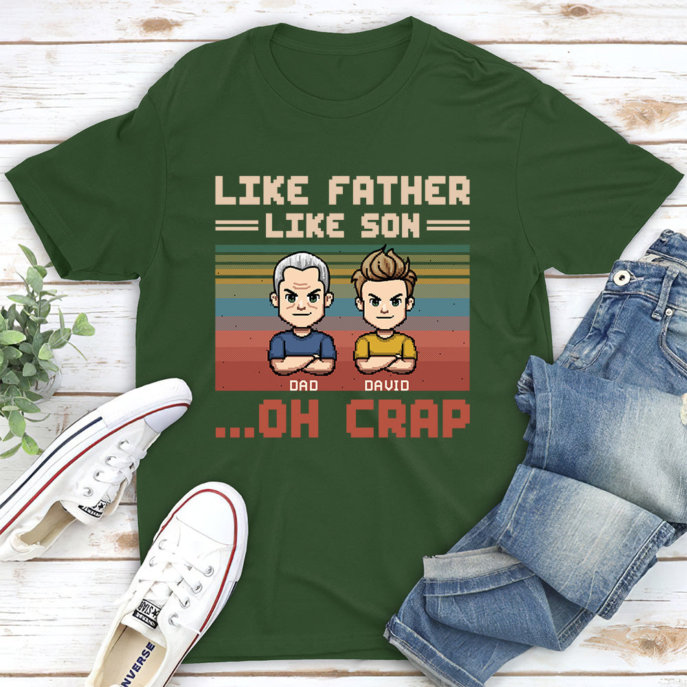 Like Dad Like Daughter Oh Crap - Personalized Custom Shirt