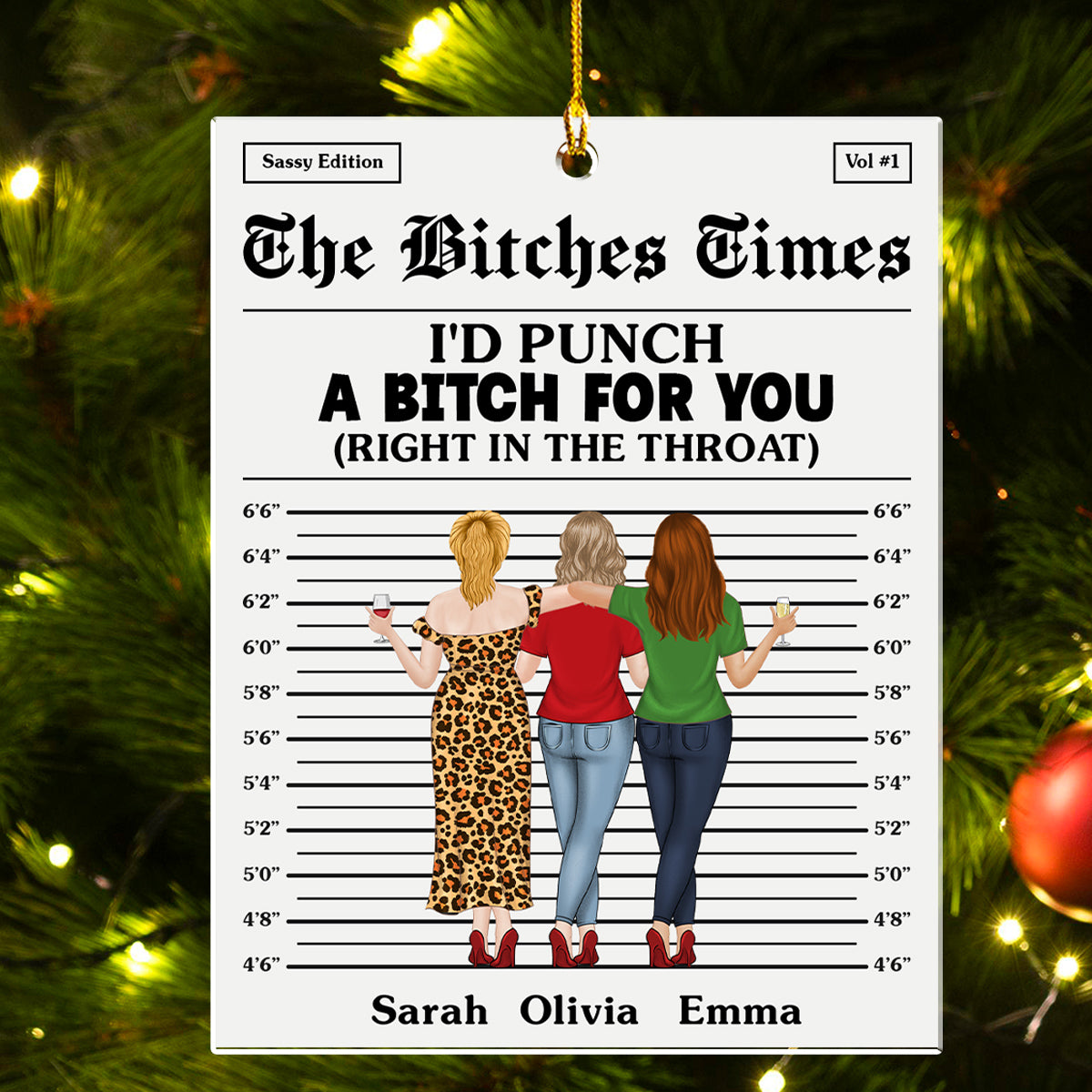 Right In The Throat Bitches - Personalized Custom Acrylic Ornament