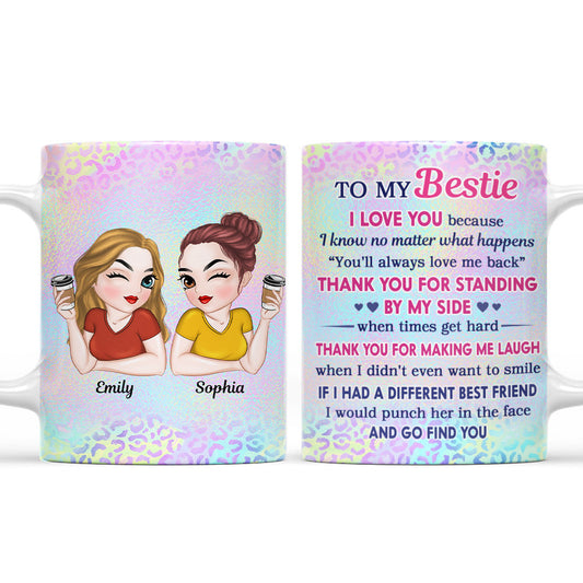 Thank You For Making Me Laugh Bestie - Personalized Custom Coffee Mug