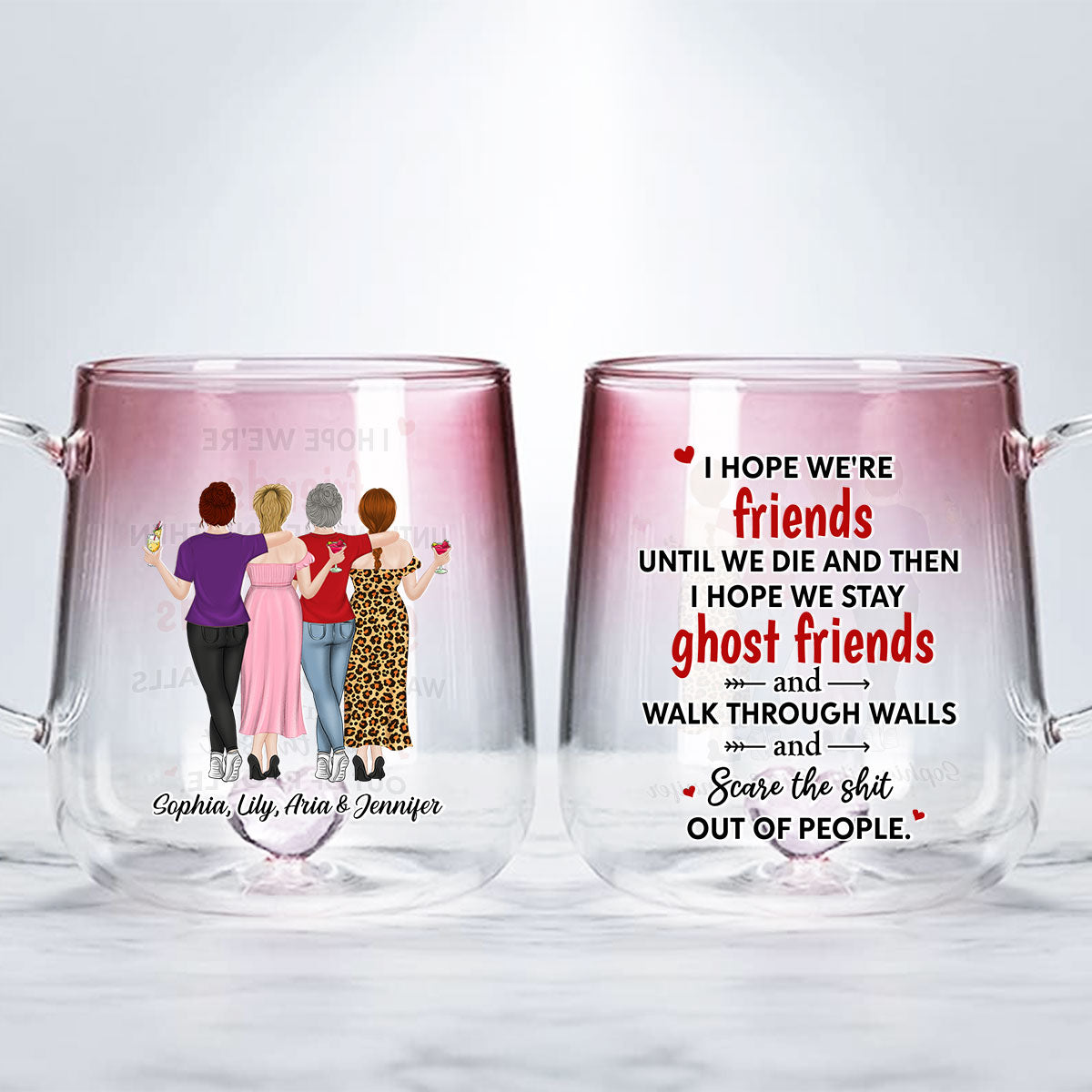 We Are Friends Until We Die - Personalized Custom Pink Gradient Glass Mug