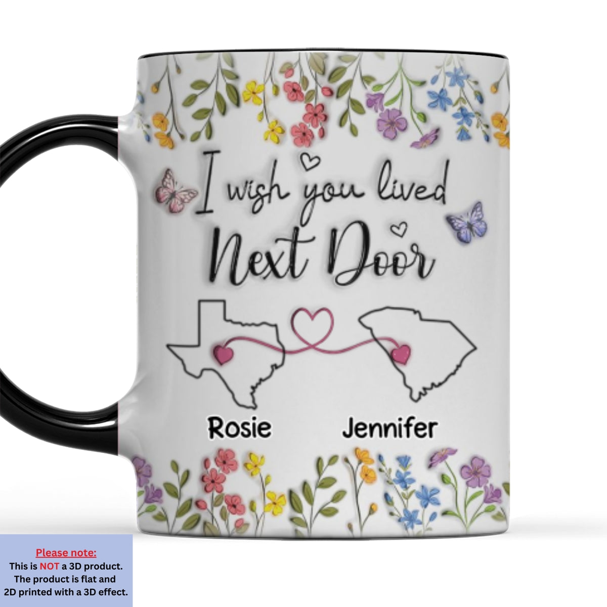 I Wish We Lived Closer Floral Version - Personalized Custom 3D Inflated Effect Accent Mug