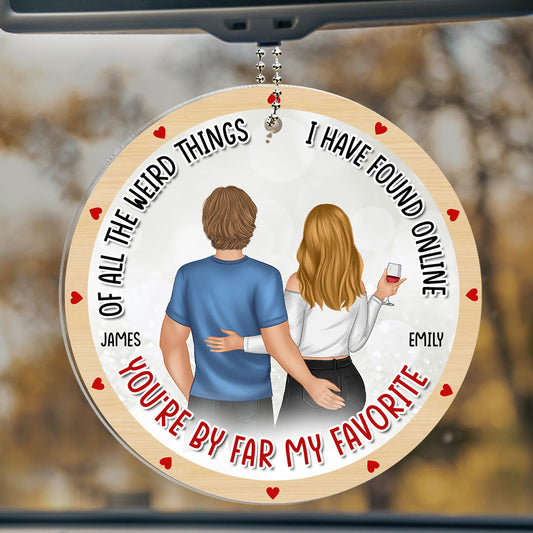 You Are My Favorite - Personalized Custom Car Ornament