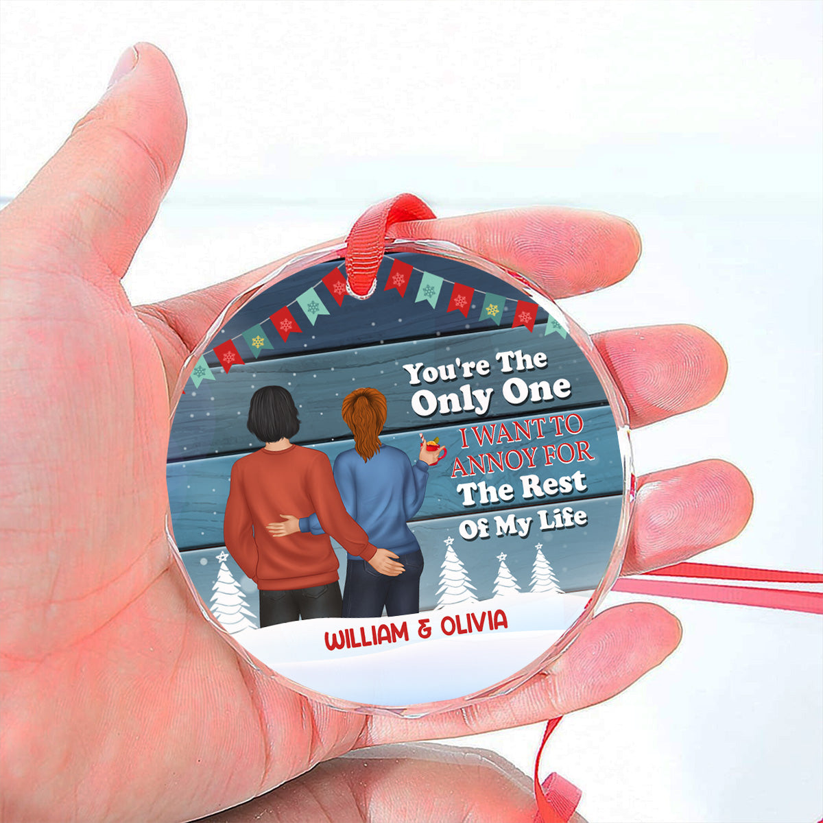 Christmas Couple Only One I Want To Annoy For The Rest Of My Life - Personalized Custom Glass Ornament