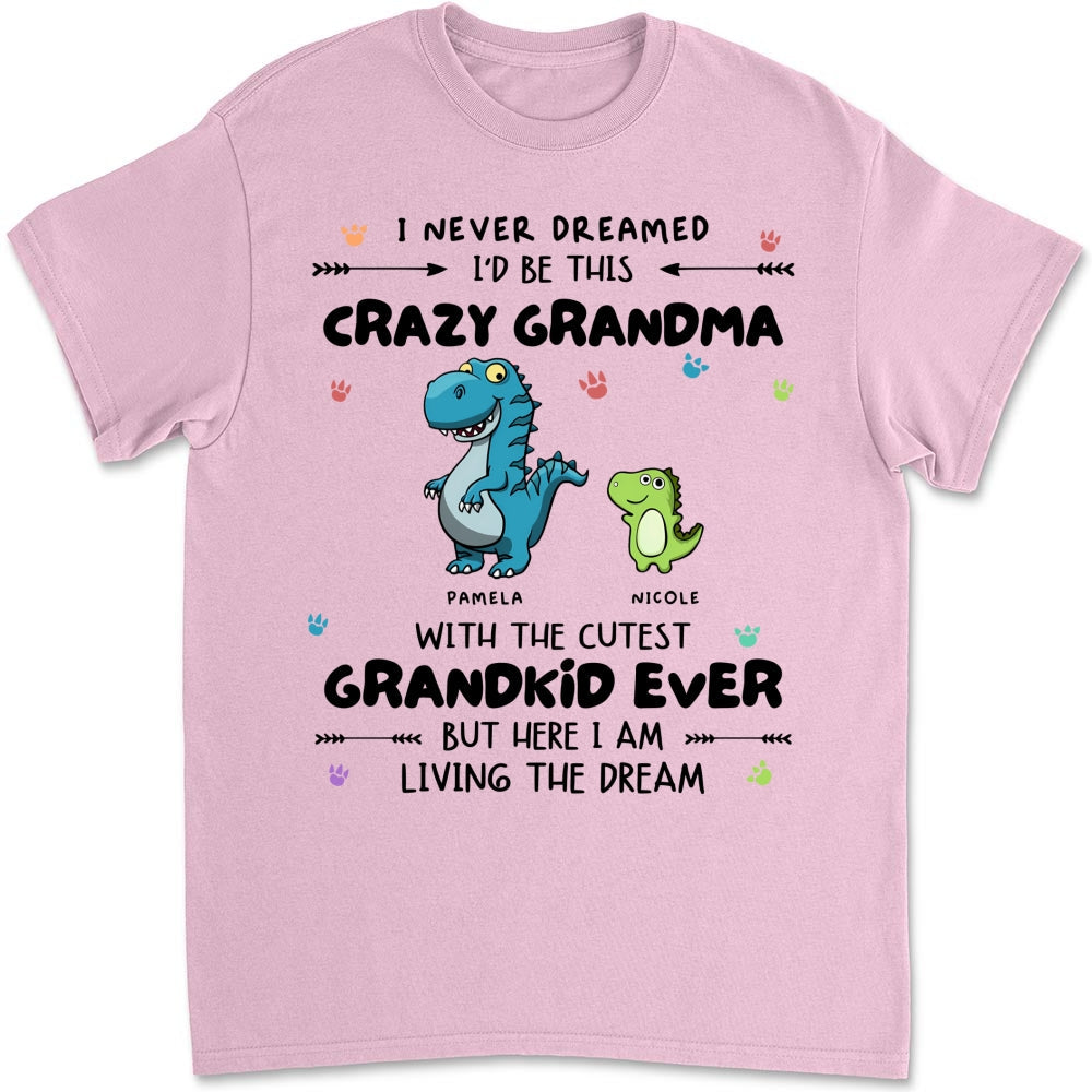 The Dream With My Grandkid - Personalized Custom Shirt