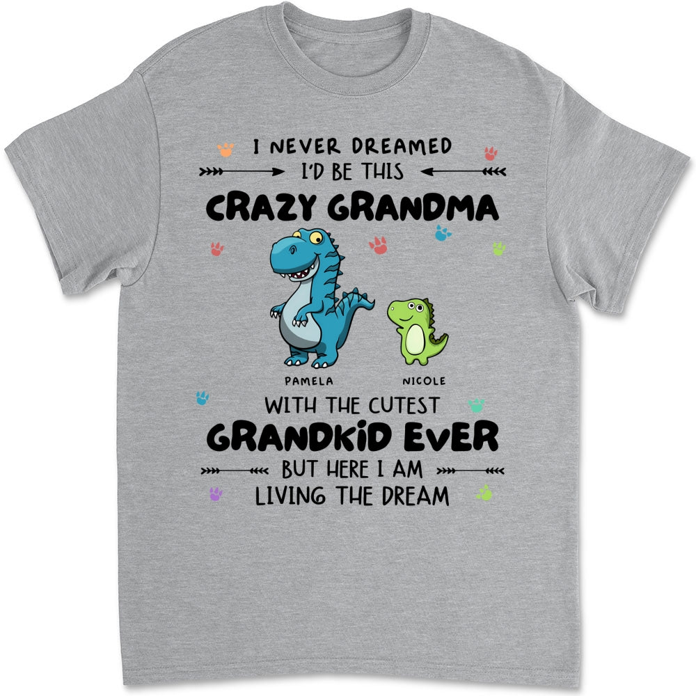 The Dream With My Grandkid - Personalized Custom Shirt