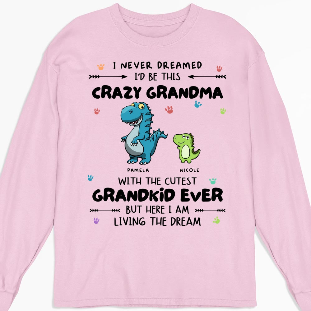 The Dream With My Grandkid - Personalized Custom Shirt