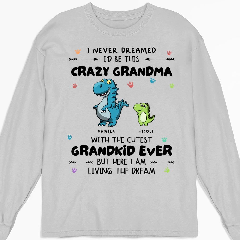 The Dream With My Grandkid - Personalized Custom Shirt