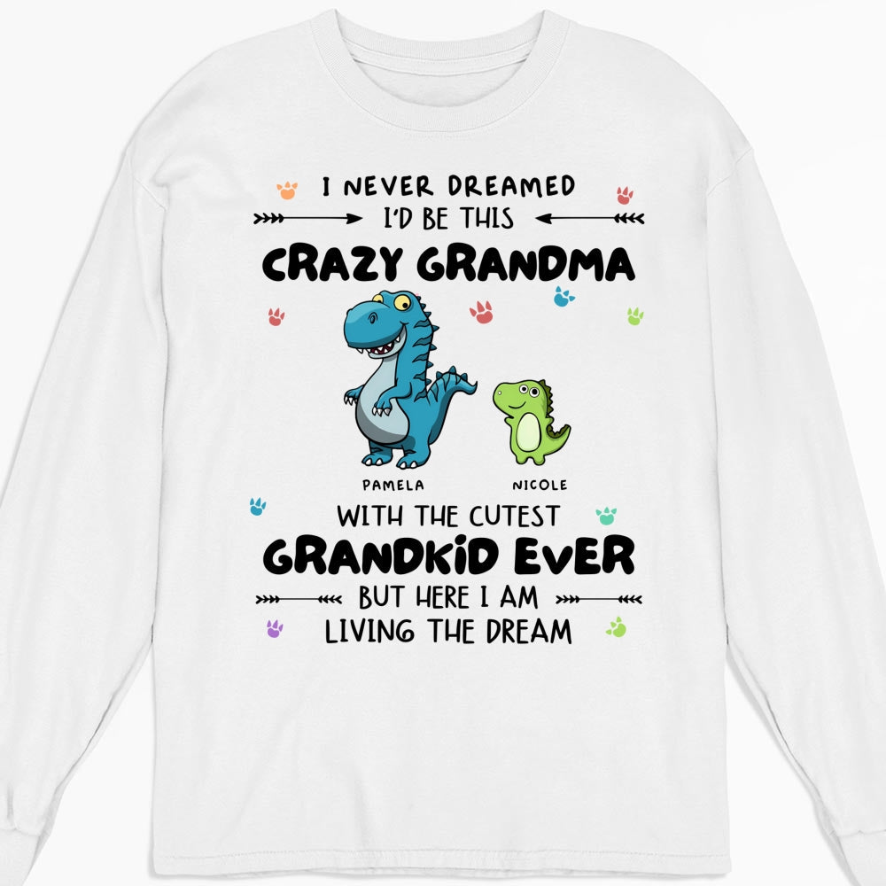 The Dream With My Grandkid - Personalized Custom Shirt