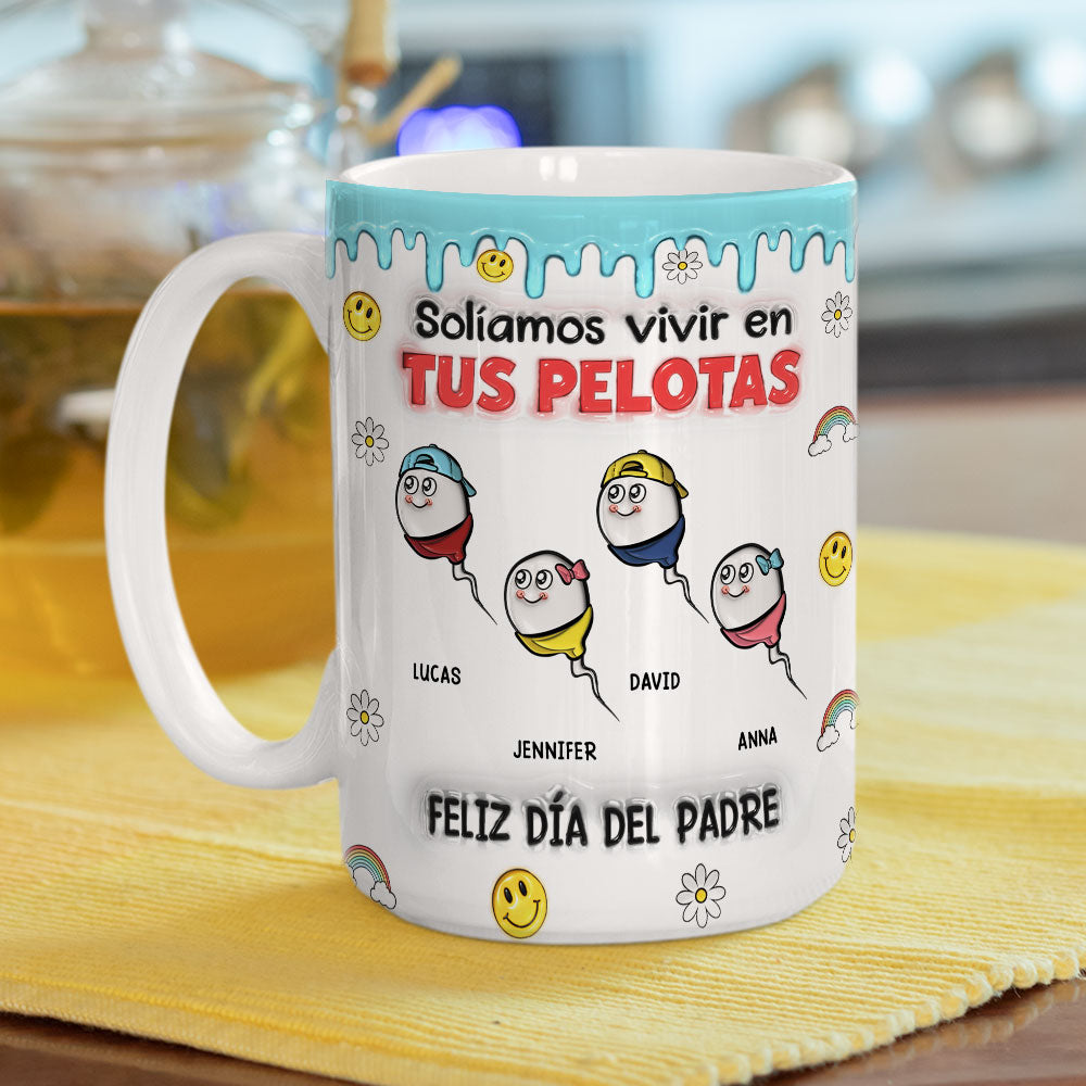 Solíamos Vivir En Tus Pelotas - Taza Personalizada con Efecto 3D Inflado