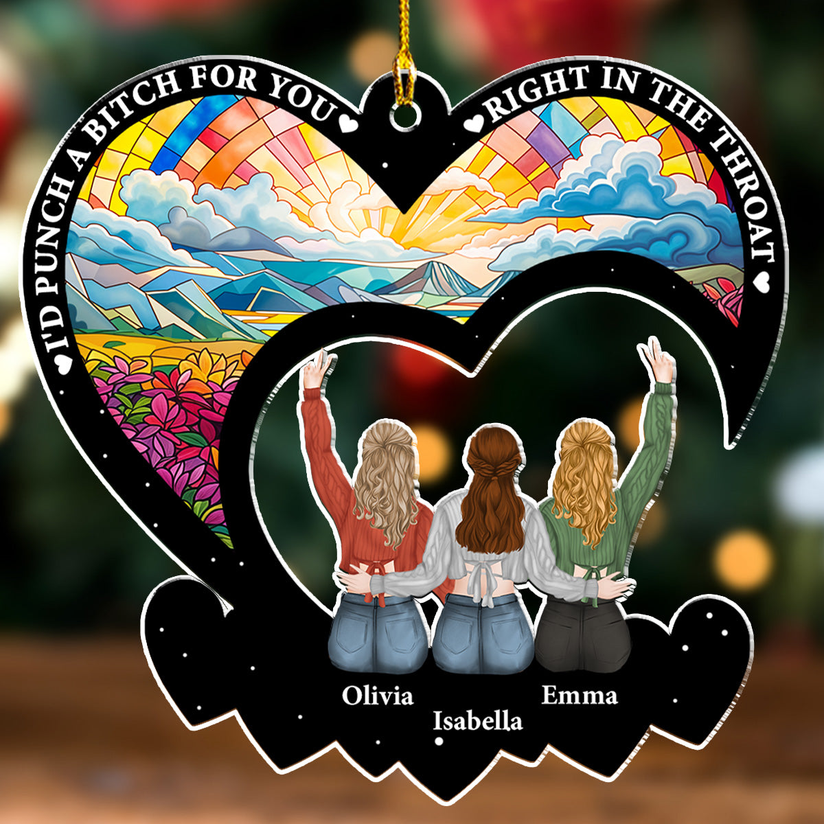 I Would Punch A Bitch For You - Personalized Custom Acrylic Ornament