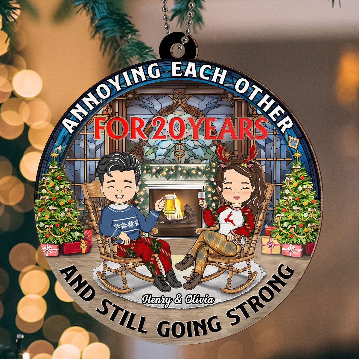 Annoying Each Other For Years And Still Going Strong - Personalized Custom Suncatcher Ornament