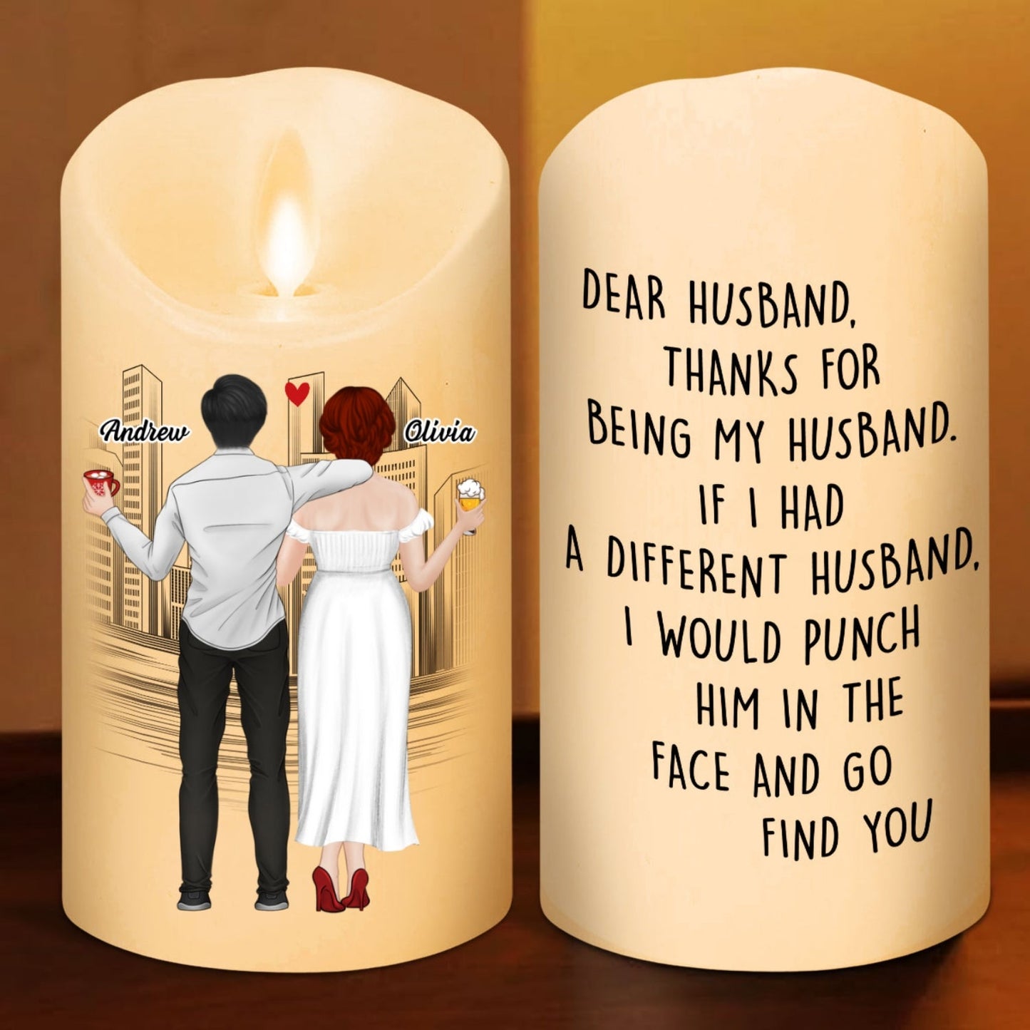 Punch Him In The Face And Go Find You - Personalized Custom LED Candle