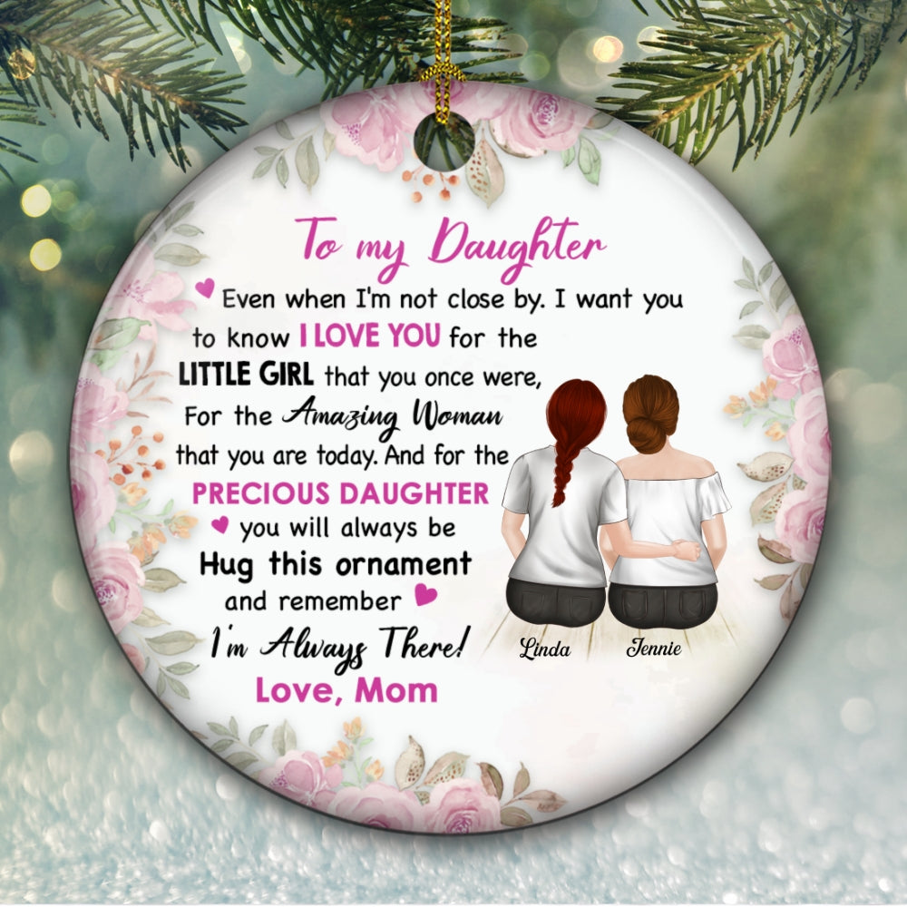 I Am Always There - Personalized Custom Circle Ceramic Ornament