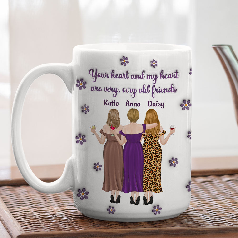 Your Heart And My Heart Old Friends - Personalized Custom 3D Inflated Effect Mug