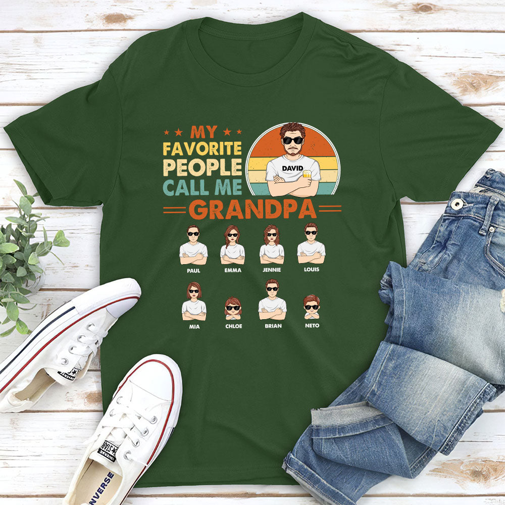 My Favorite People Call Me Daddy - Personalized Custom Shirt