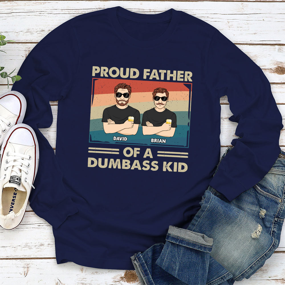 Proud Father Of A Few - Personalized Custom Long Sleeve T-shirt