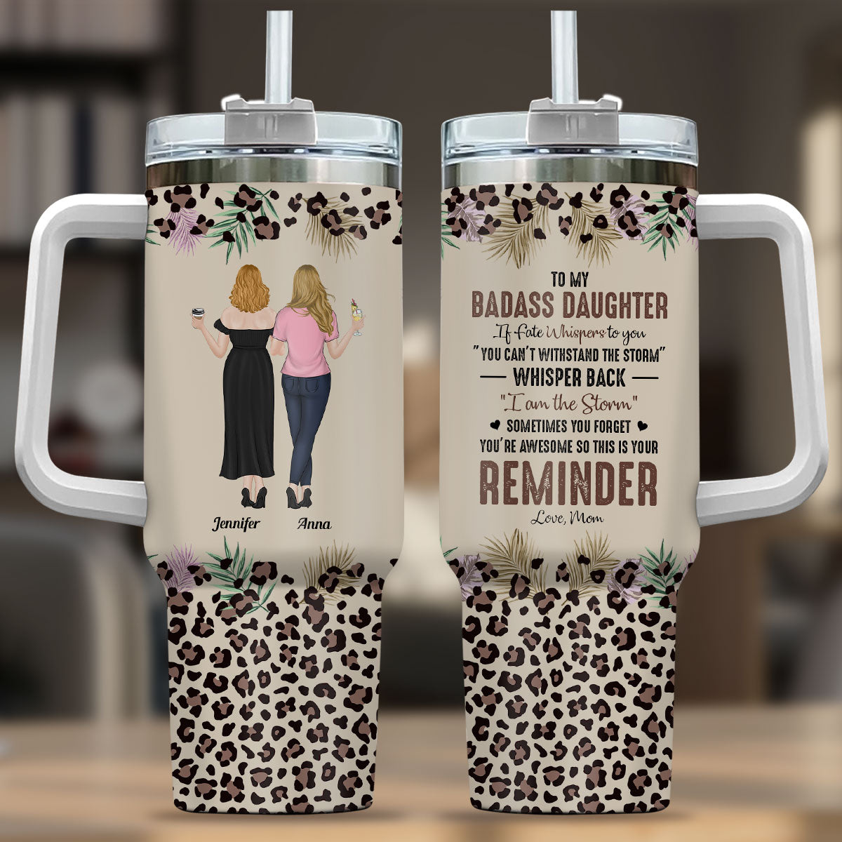 To My Badass Daughter - Personalized Custom 40 Oz Tumbler