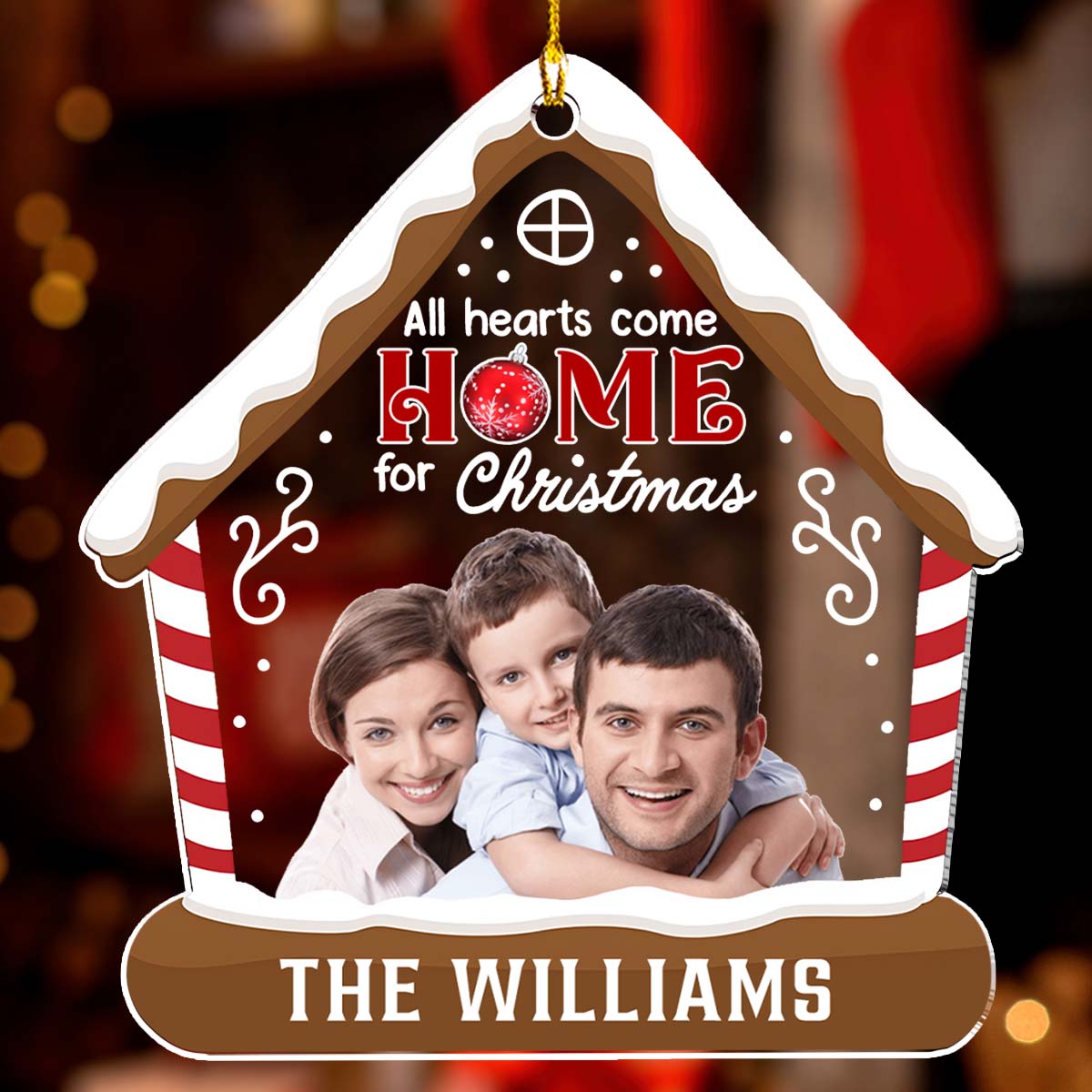 All Hearts Come Home - Personalized Custom Acrylic Ornament