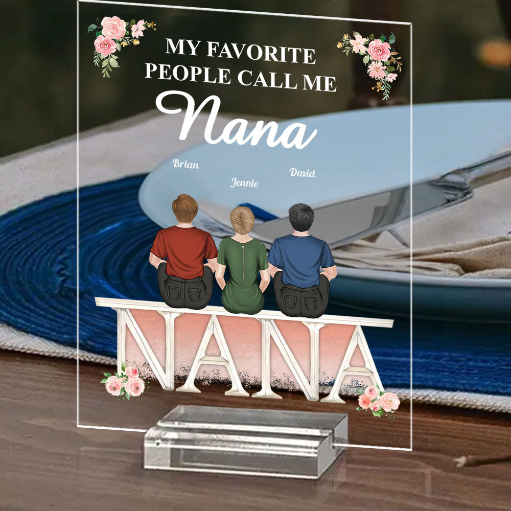 Nana, You Are The World - Personalized Custom Acrylic Plaque With Base