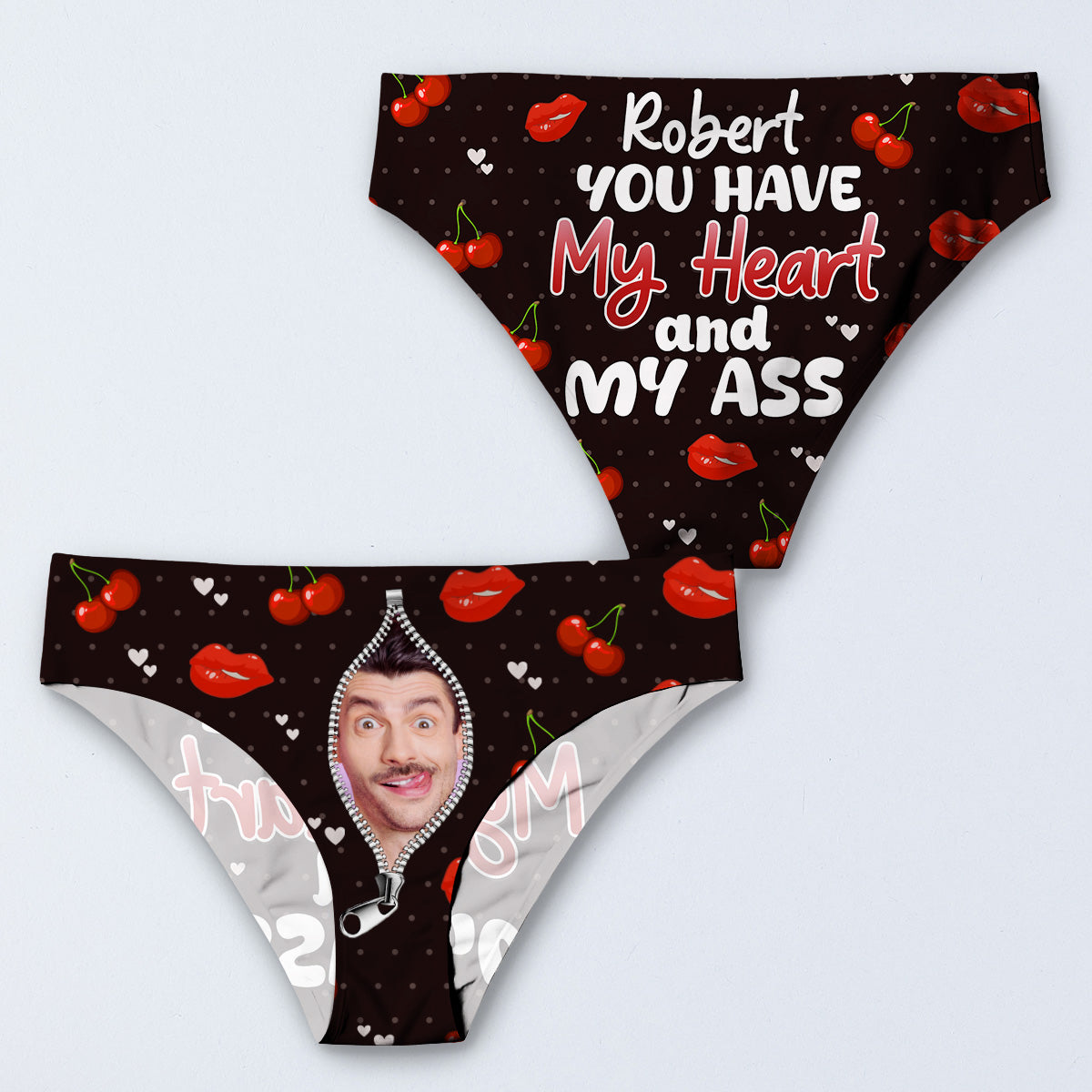 You Have My Heart And My Ass - Personalized Women Briefs