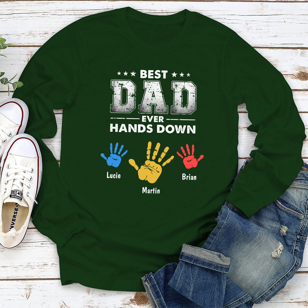 Hands Down - Personalized Custom Long Sleeve T-shirt