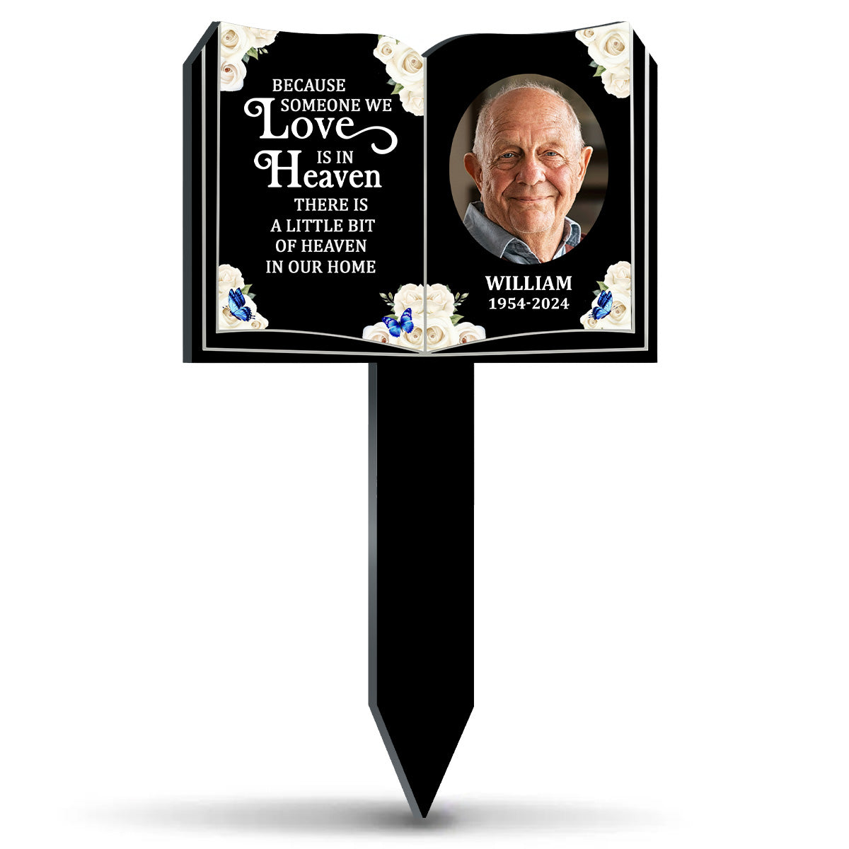 Because Someone We Love Is In Heaven - Personalized Custom Acrylic Garden Stake