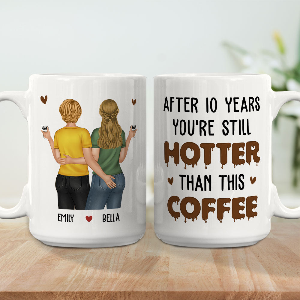 Hotter Than This - Personalized Custom Coffee Mug