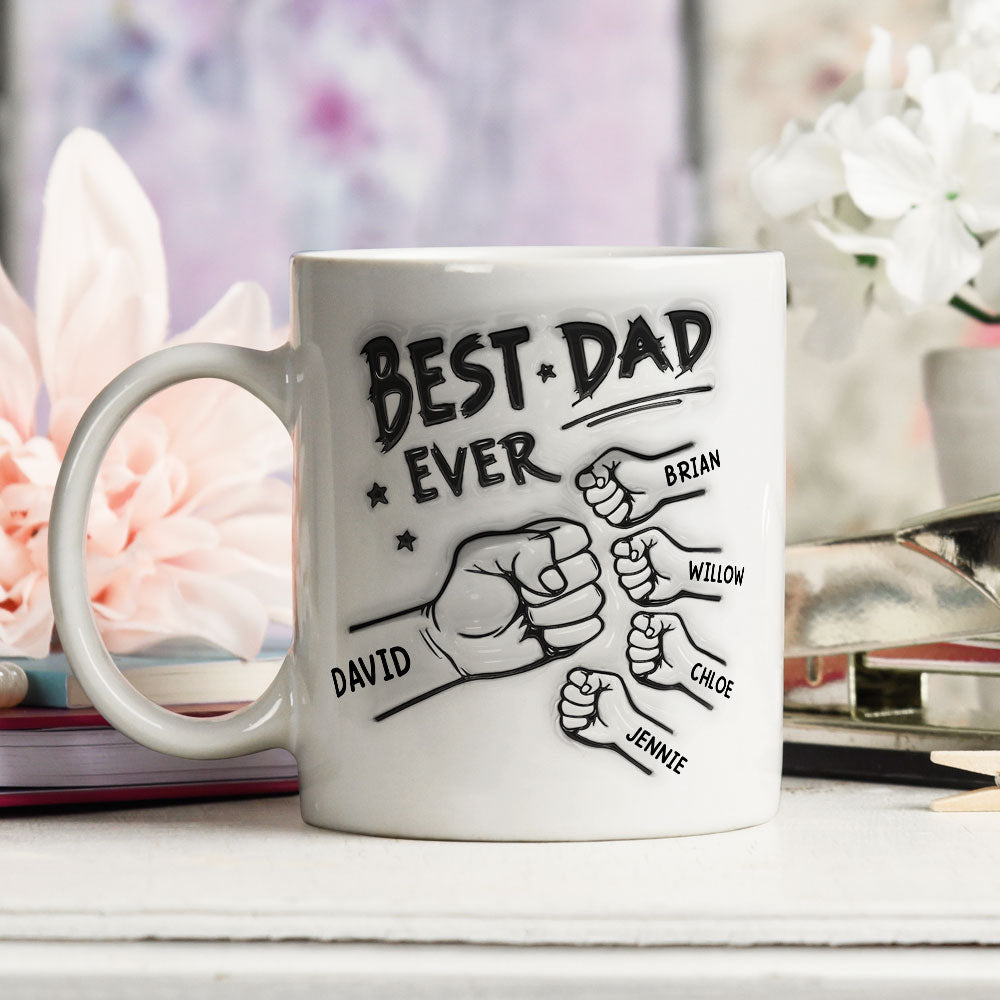 Best Dad Ever - Personalized Custom 3D Inflated Effect Mug