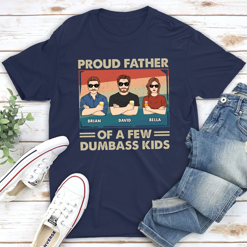 Proud Father Of A Few - Personalized Custom Unisex T-shirt