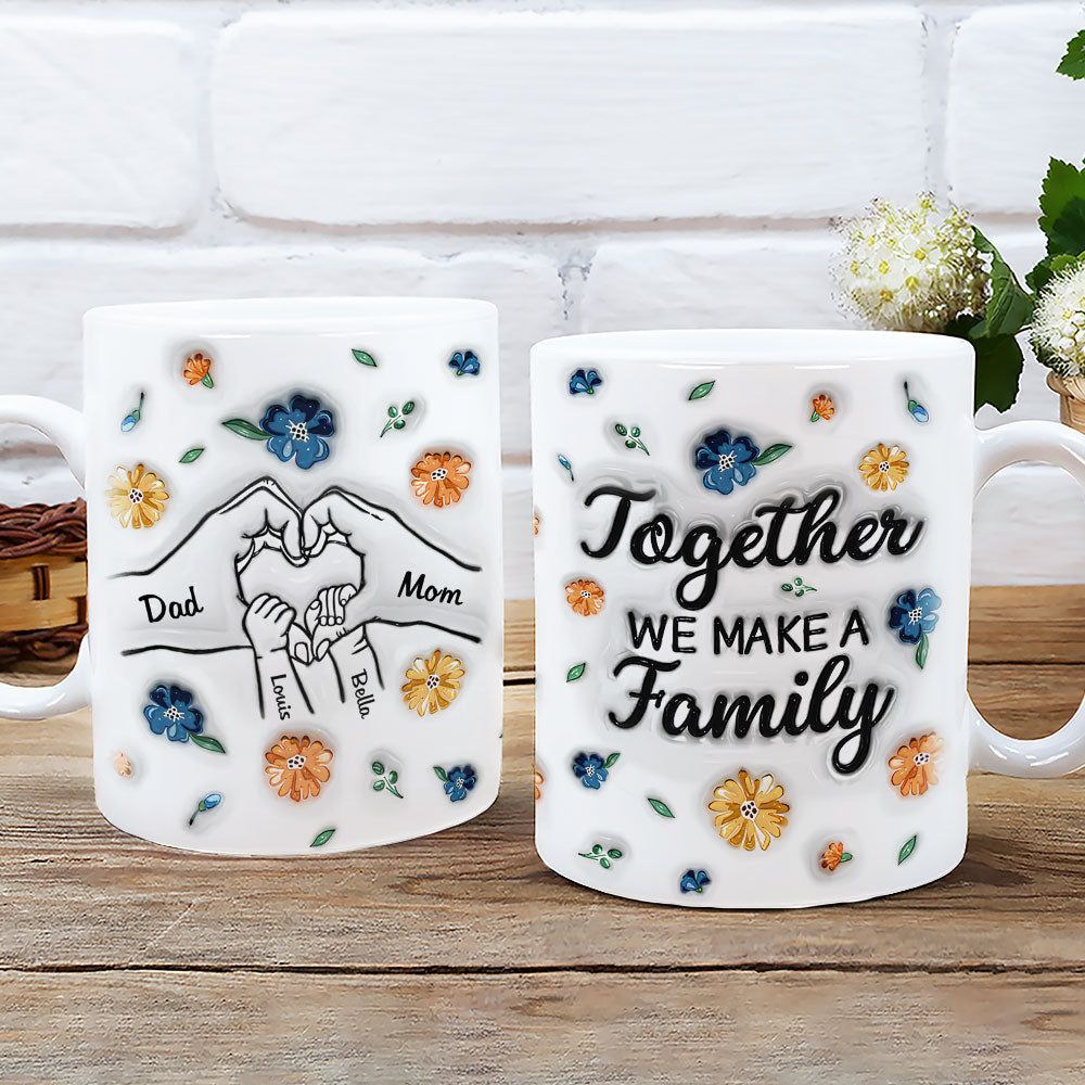 Together We Make A Family - Personalized Custom 3D Inflated Effect Mug