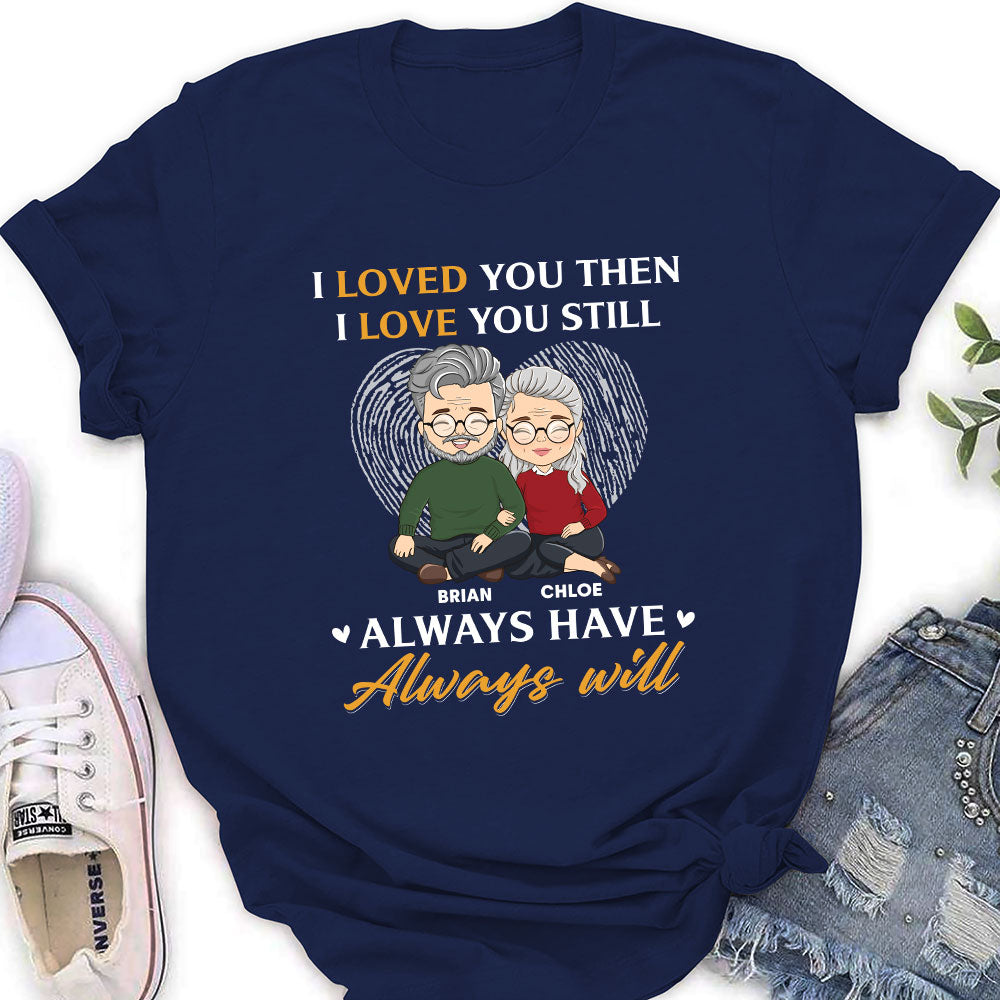 Always Will - Personalized Custom Women's T-shirt