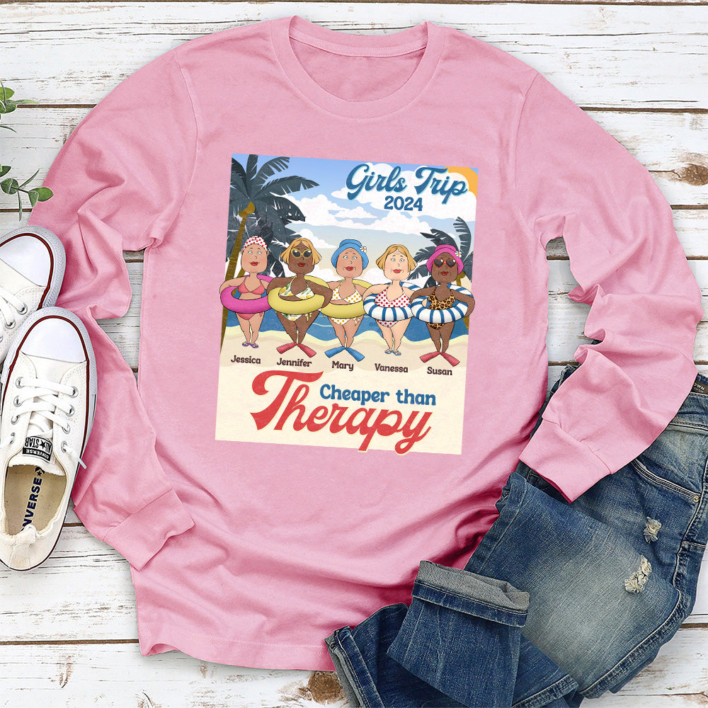 Cheaper Than Therapy - Personalized Custom Long Sleeve T-shirt