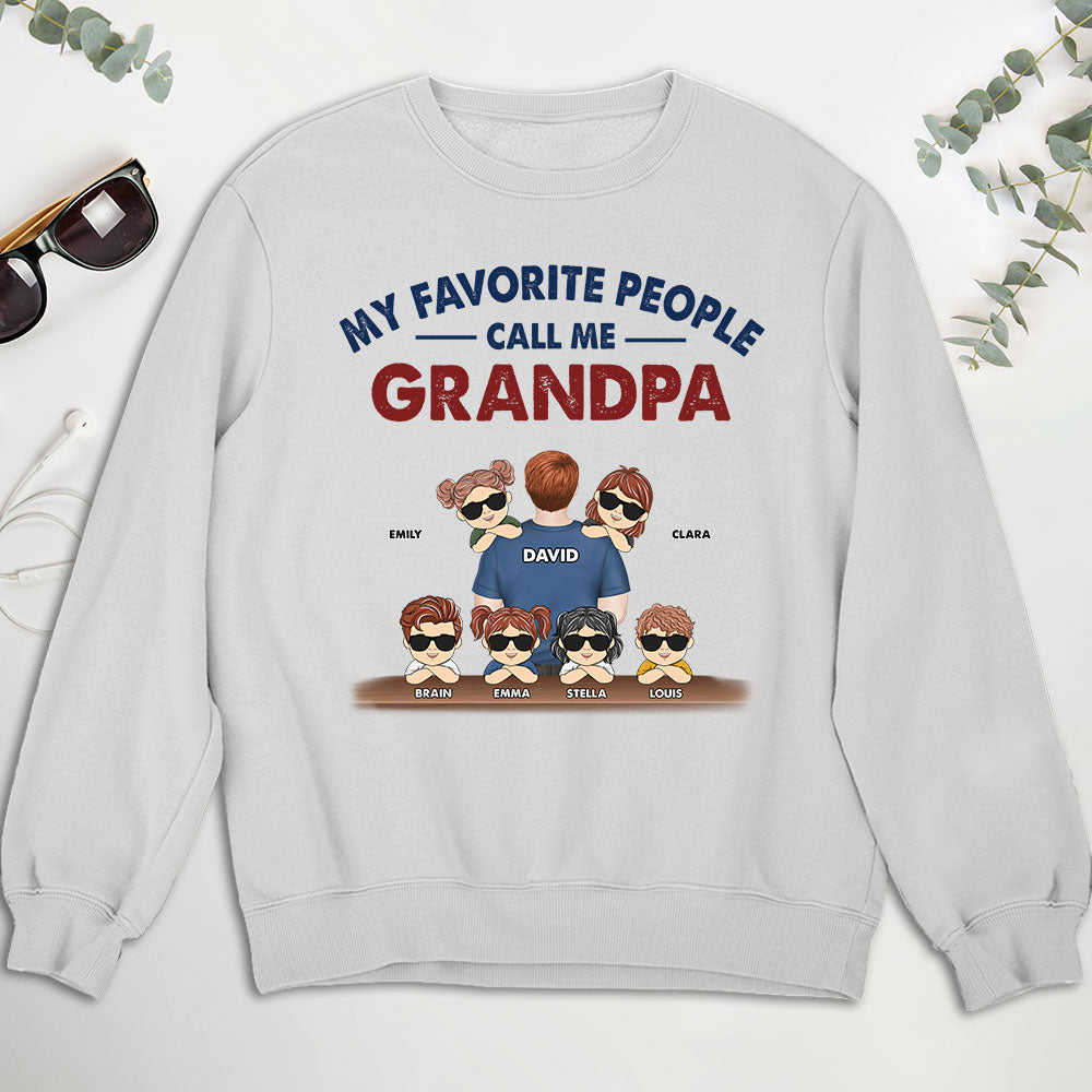 My Favorite People Call Me Grandpa - Personalized Custom Shirt