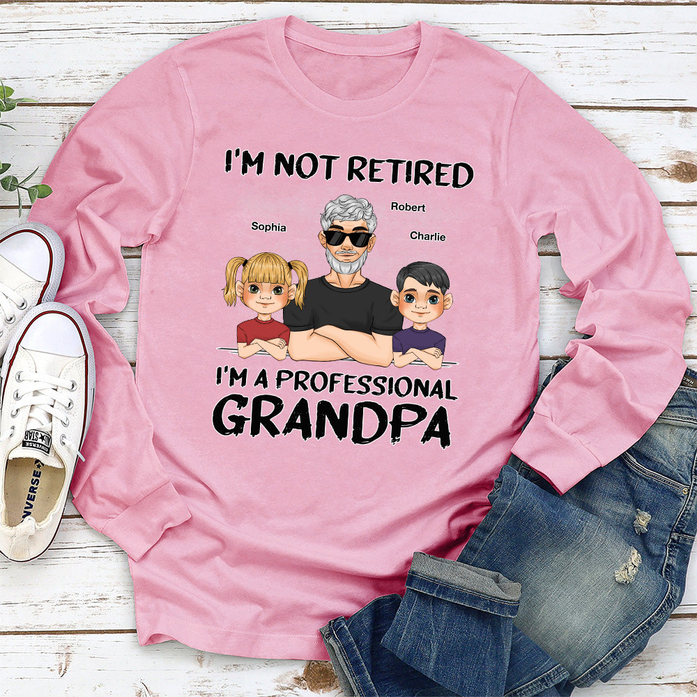 I Am A Professional Grandpa - Personalized Custom Shirt