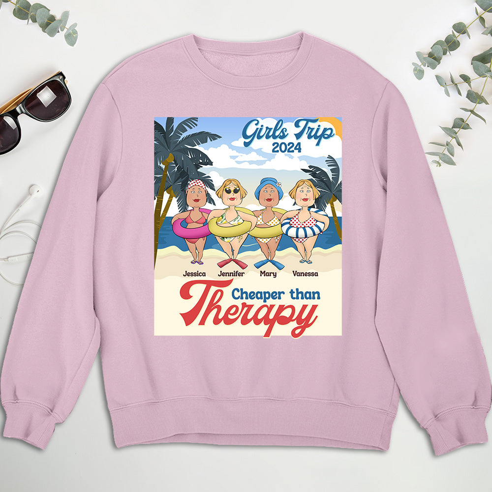 Cheaper Than Therapy - Personalized Custom Sweatshirt