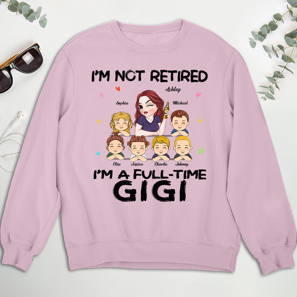 I Am Not Retired I Am A Professional Grandma - Personalized Custom Shirt