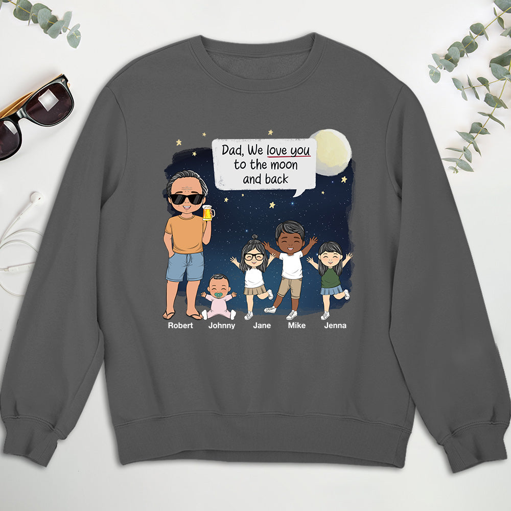 Daddy I Love You To The Moon And Back - Personalized Custom Shirt